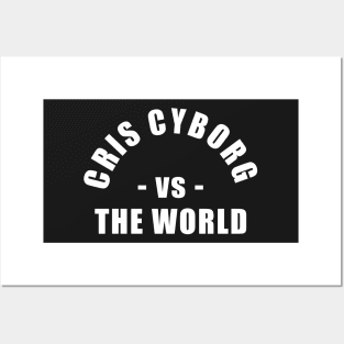 Cris Cyborg vs the World Posters and Art